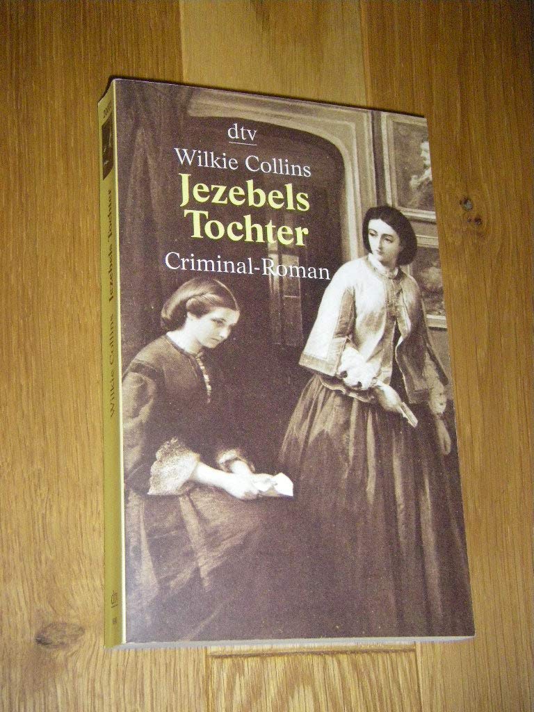Jezebels Tochter: Criminal-Roman (dtv Unterhaltung) Classics