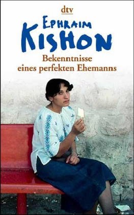 Bekenntnisse eines perfekten Ehemannes: Satiren (dtv Unterhaltung) Contemporary literature
