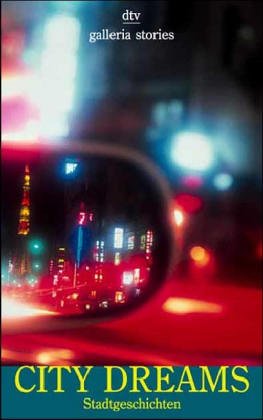 City Dreams. Stadtgeschichten (galleria stories) Crime & Thrillers