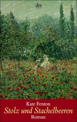 Stolz und Stachelbeeren: Roman (dtv Unterhaltung) Books