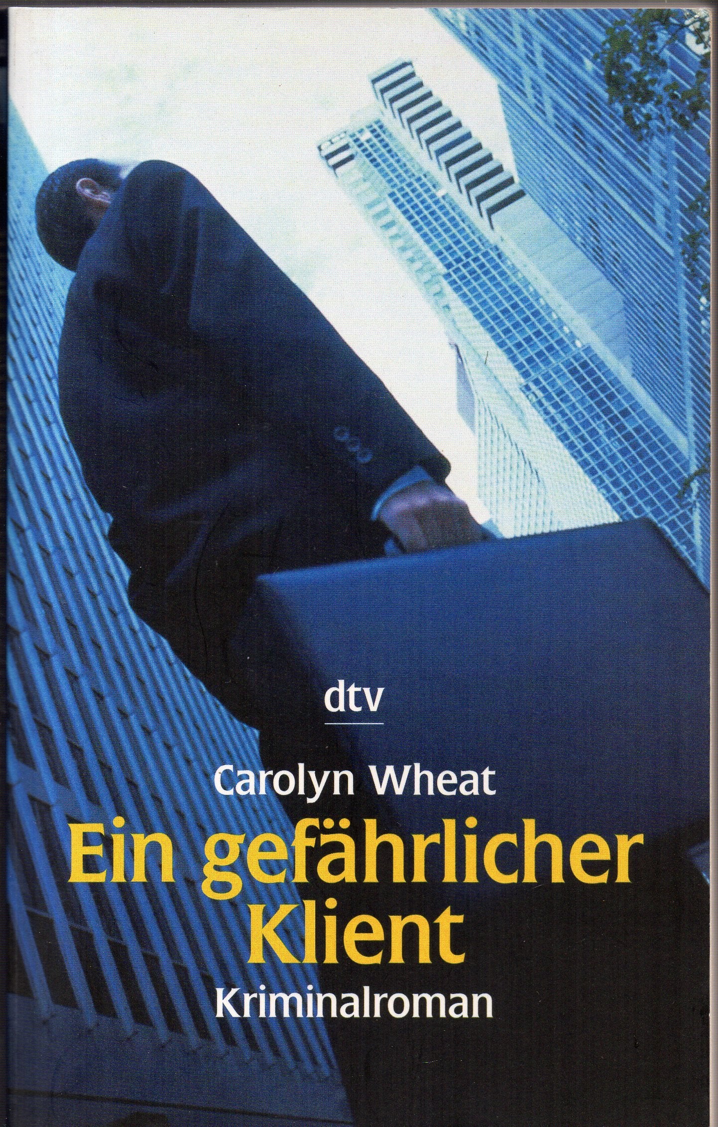 Ein gefährlicher Klient: Kriminalroman (dtv Unterhaltung) Crime & Thrillers
