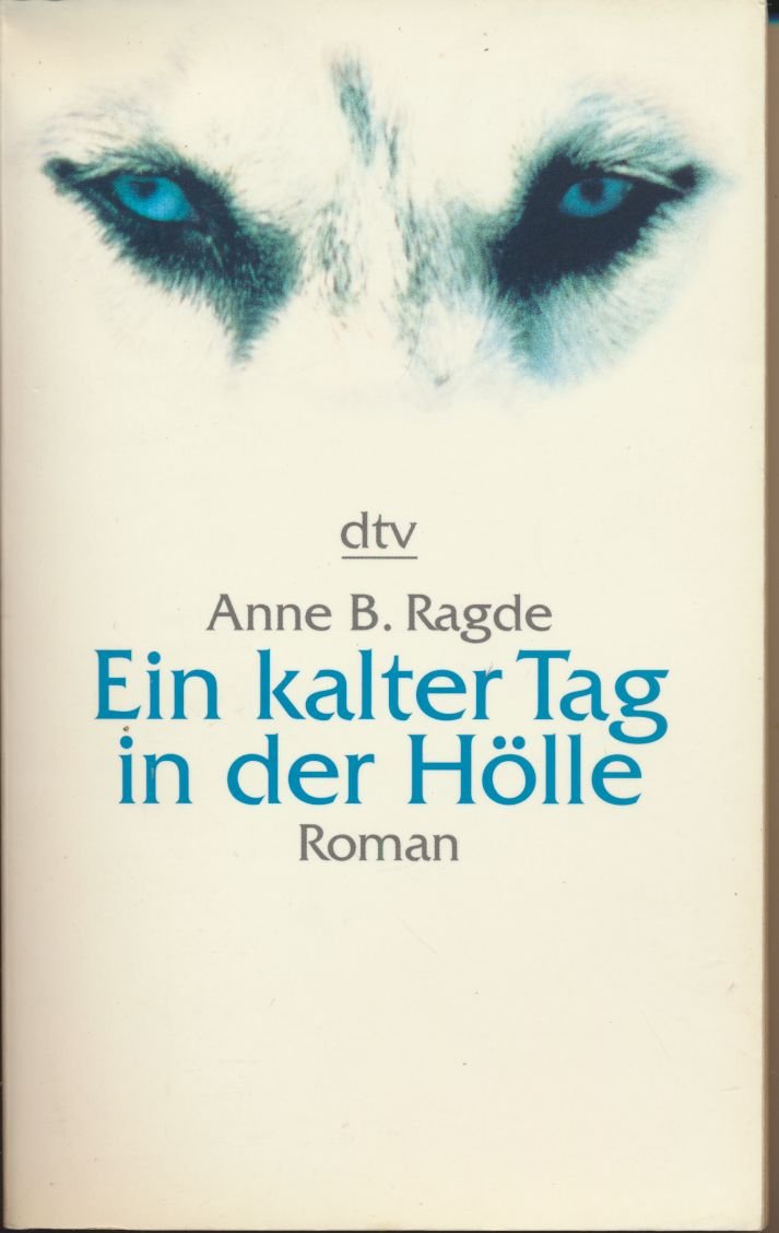 Ein kalter Tag in der Hölle: Roman (dtv Unterhaltung) Books