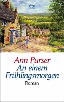 An einem Frühlingsmorgen: Roman (dtv Unterhaltung) Books