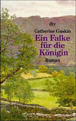Ein Falke für die Königin: Roman (dtv Unterhaltung) Contemporary literature