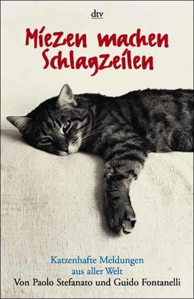 Miezen machen Schlagzeilen: Katzenhafte Meldungen aus aller Welt Books