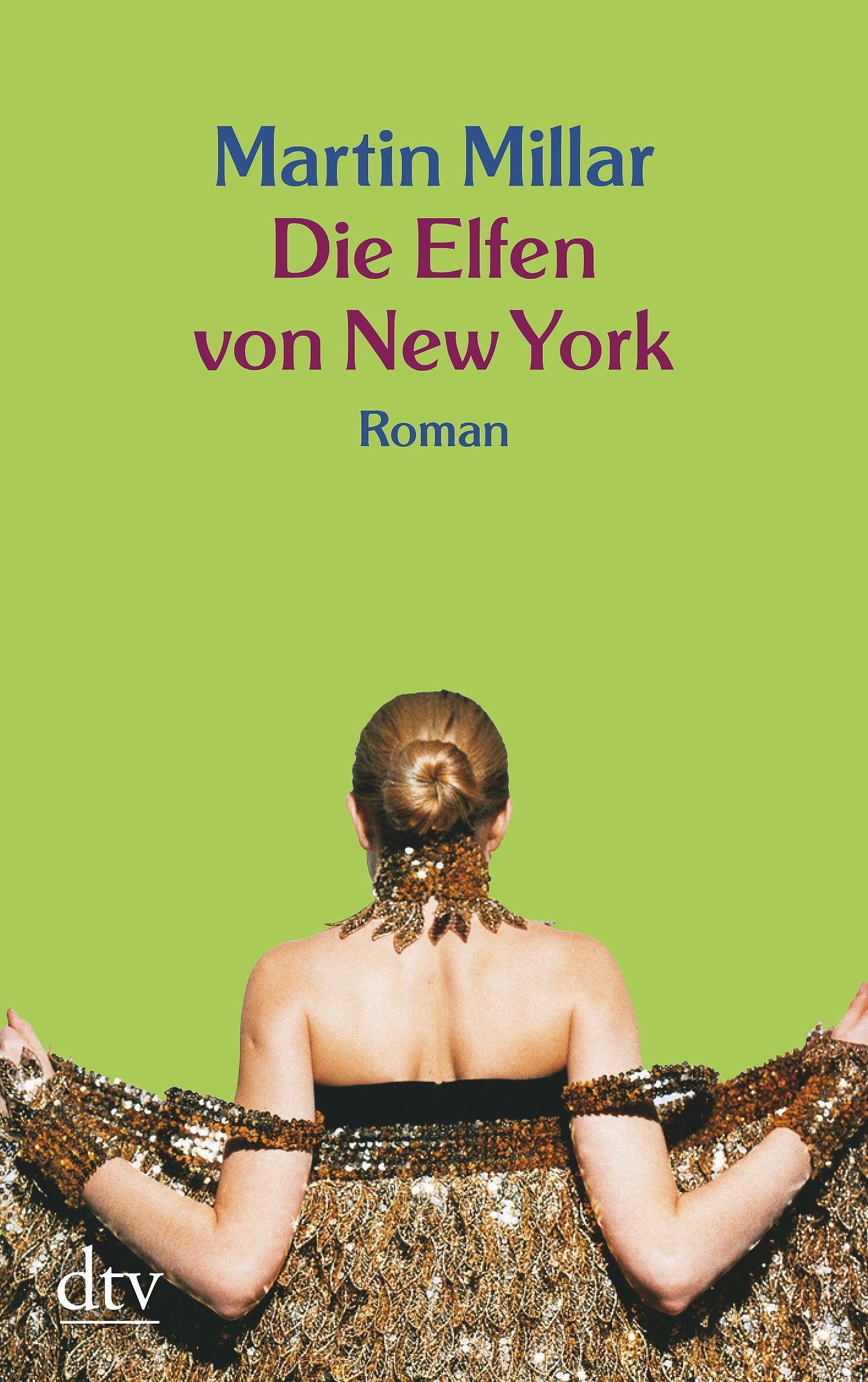 Die Elfen von New York: Roman (dtv Fortsetzungsnummer 0) Contemporary literature