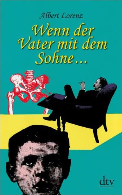 Wenn der Vater mit dem Sohne... Medicine Books