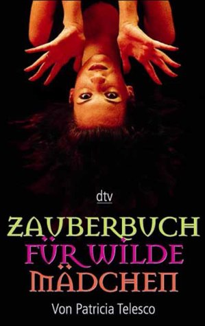 Zauberbuch für wilde Mädchen Inspiring women