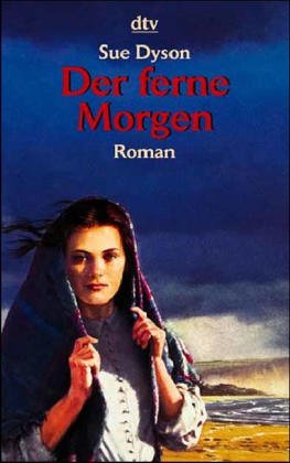 Der ferne Morgen: Roman (dtv Unterhaltung) Books