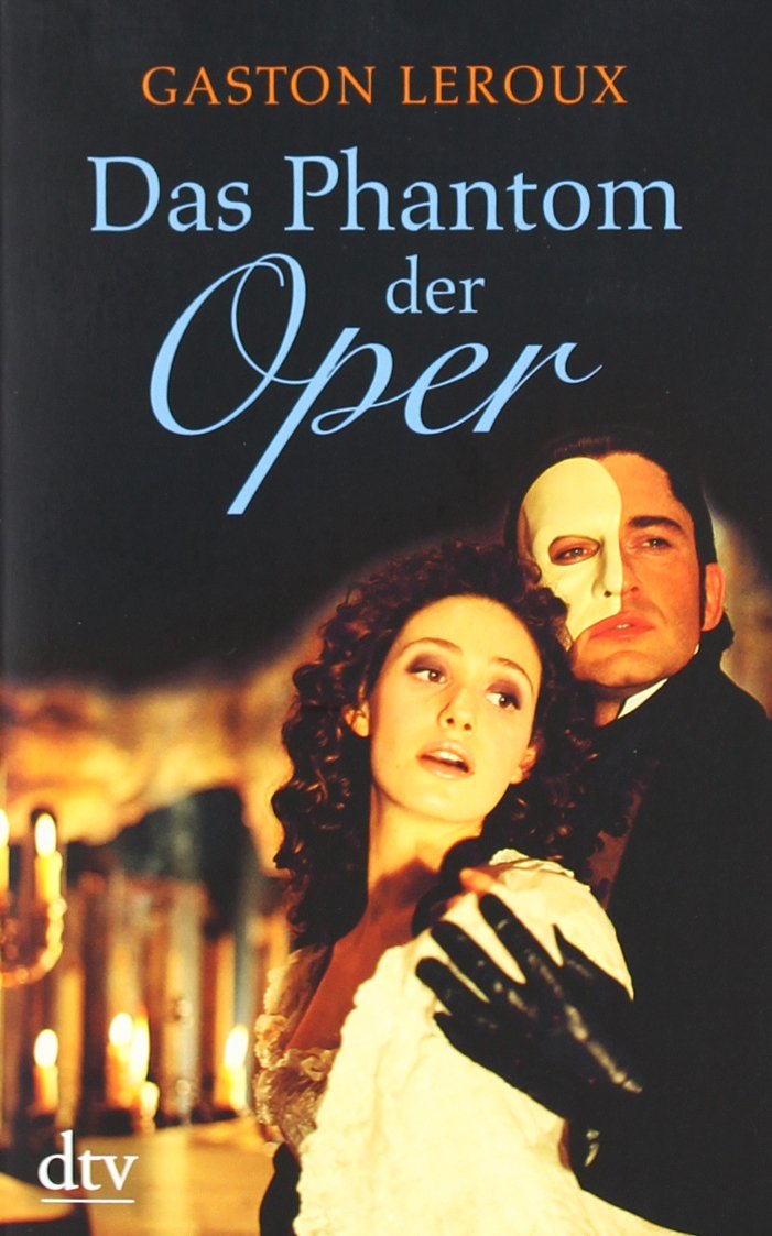 Das Phantom der Oper: Roman (dtv Unterhaltung) Contemporary literature