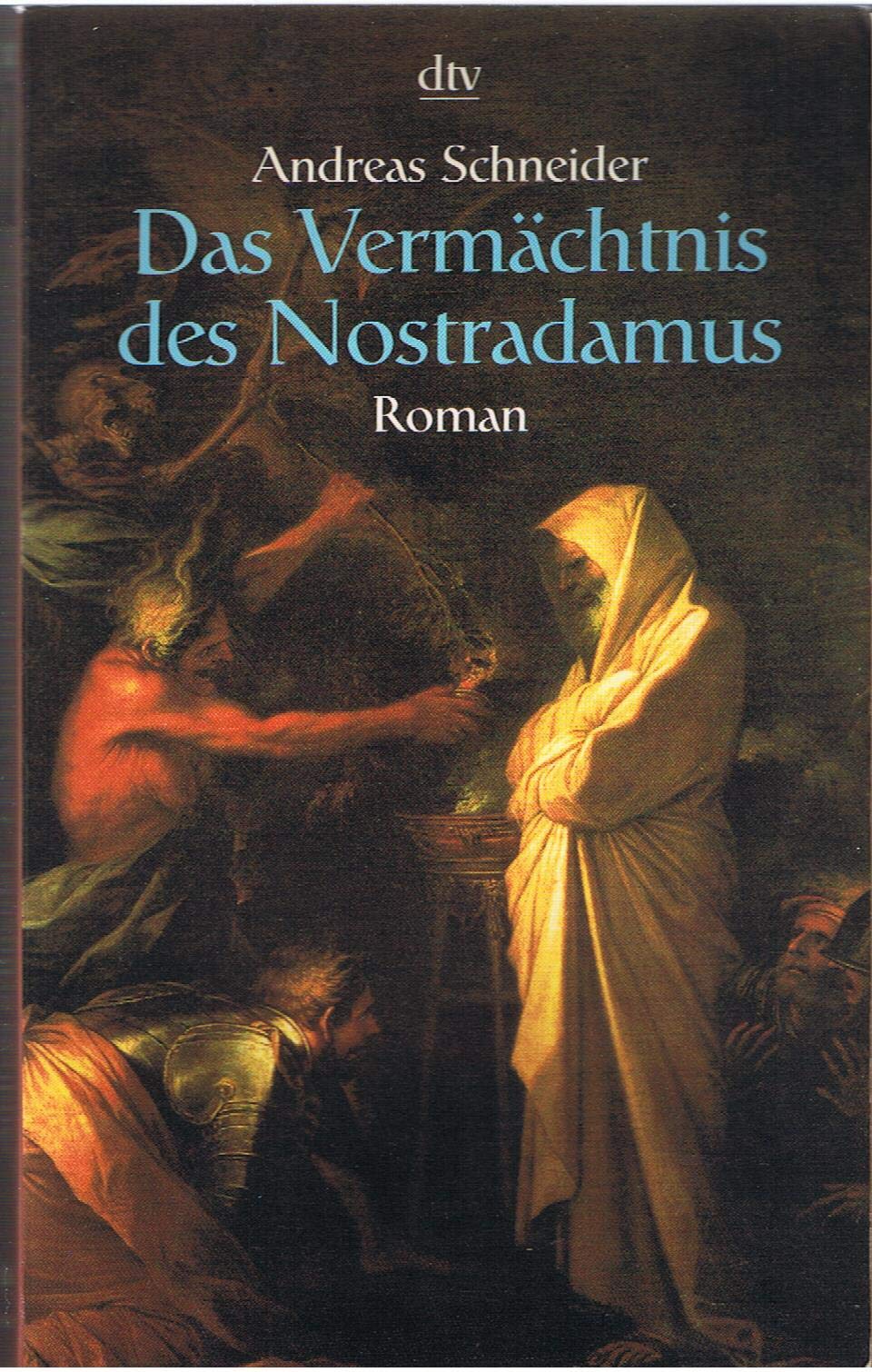 Das Vermächtnis des Nostradamus Historical Fiction
