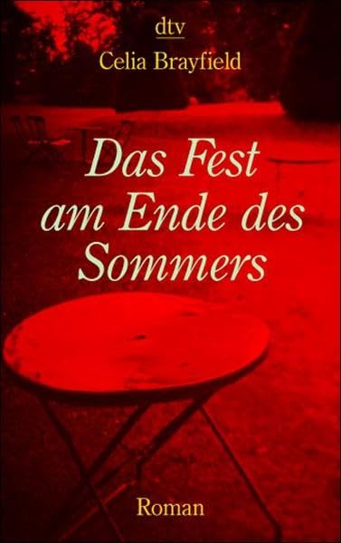 Das Fest am Ende des Sommers: Roman Books