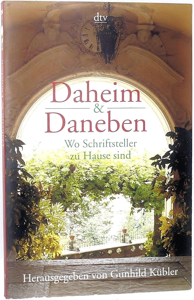 Daheim & Daneben: Wo Schriftsteller zu Hause sind Memories