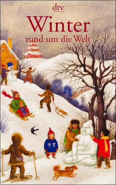 Winter rund um die Welt (dtv Unterhaltung) Contemporary literature