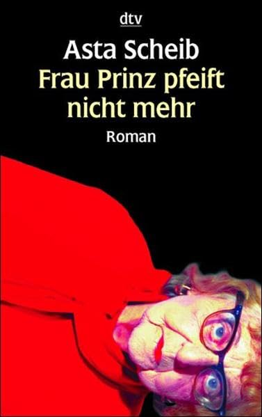 Frau Prinz pfeift nicht mehr (dtv Unterhaltung) Contemporary literature