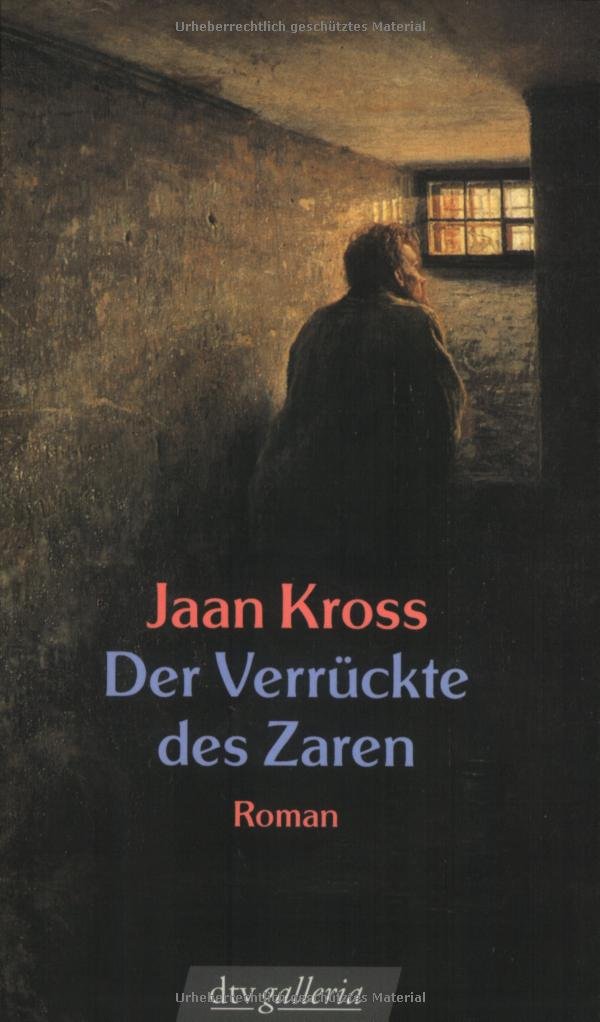 Der Verrückte des Zaren: Roman (dtv Unterhaltung) Historical Fiction