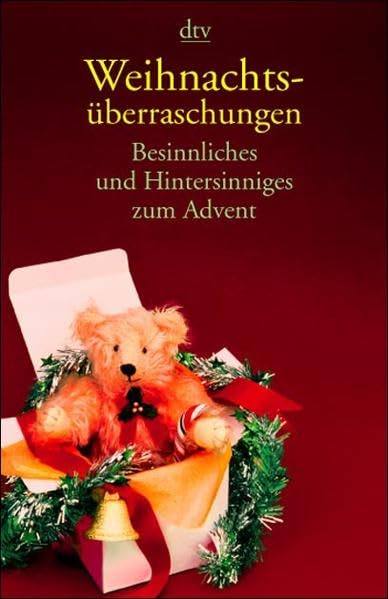 Weihnachtsüberraschungen: Besinnliches und Hintersinniges zum Advent (dtv Unterhaltung) Contemporary literature