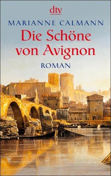 Die Schöne von Avignon: Roman Books