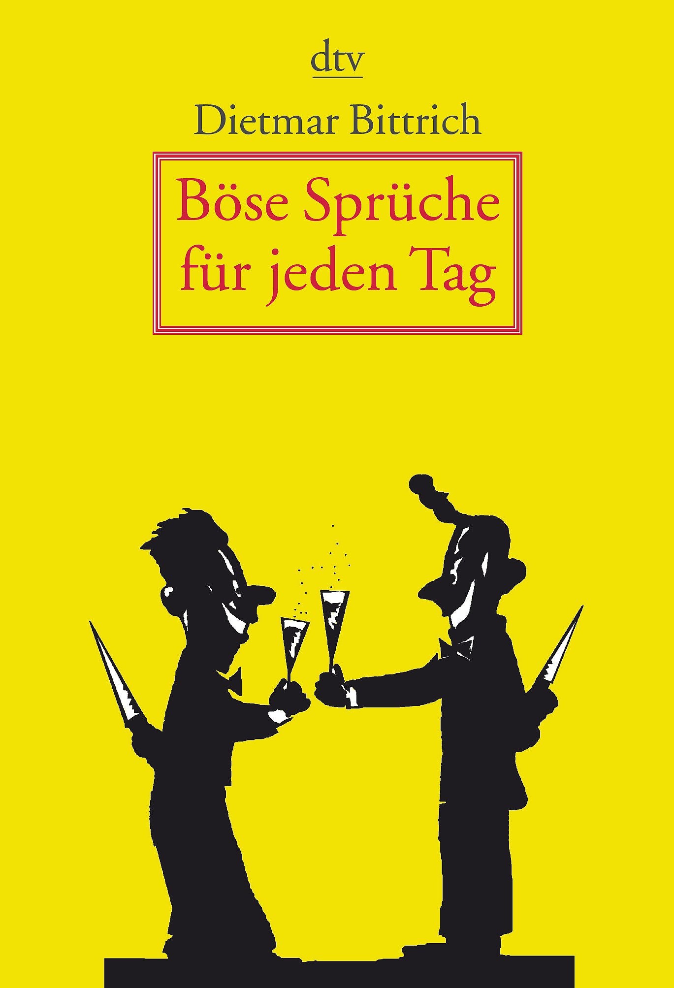 Böse Sprüche für jeden Tag Contemporary literature
