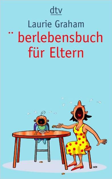 Überlebensbuch für Eltern Humour & Satire