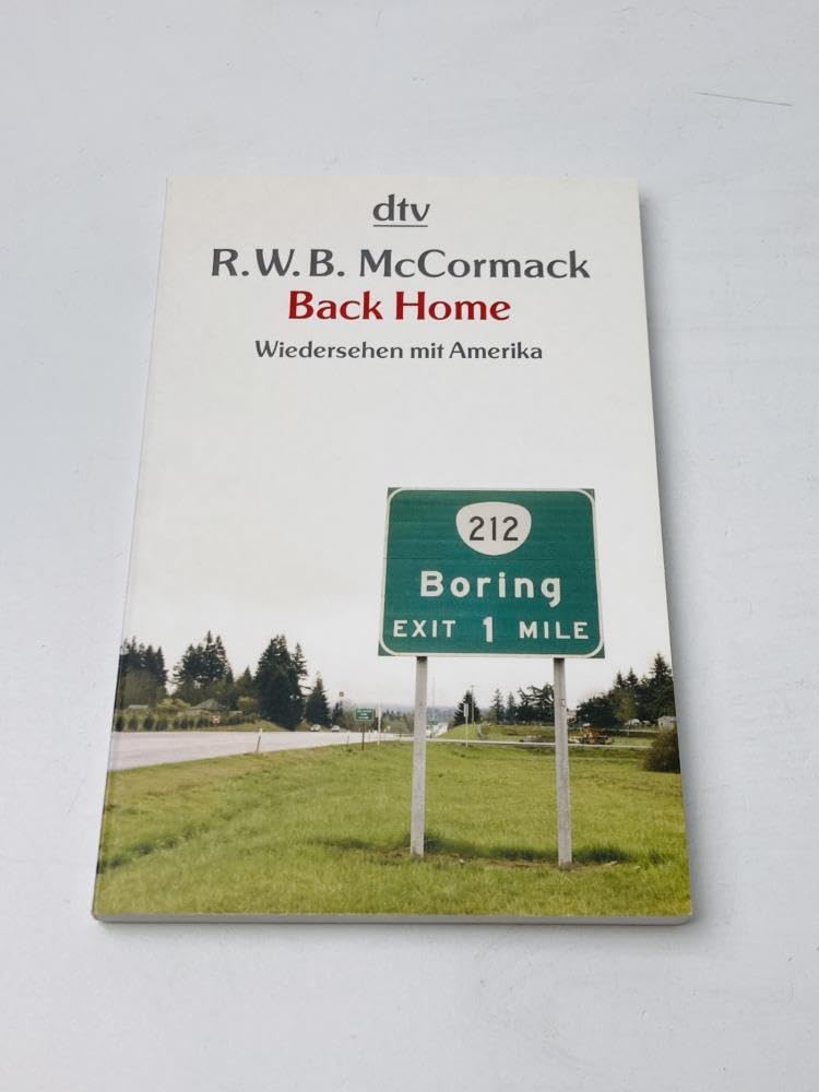 Back Home: Wiedersehen mit Amerika (dtv Unterhaltung) Memories