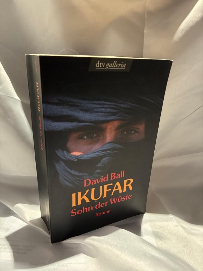 Ikufar: Sohn der Wüste – Roman (dtv Unterhaltung) Historical Fiction