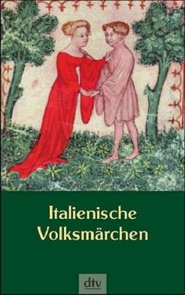 Italienische Volksmärchen (dtv Unterhaltung) Fairy Tales & Legends