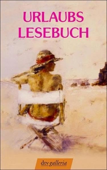 Urlaubslesebuch: Versammelt von Lutz-W. Wolff Contemporary literature