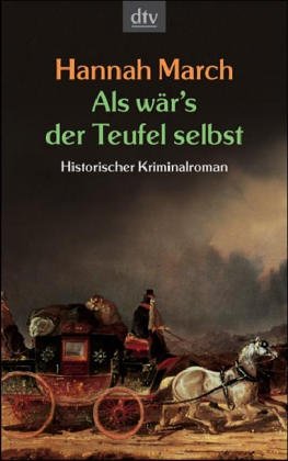 Als wär's der Teufel selbst: Historischer Kriminalroman (dtv Unterhaltung) Contemporary literature