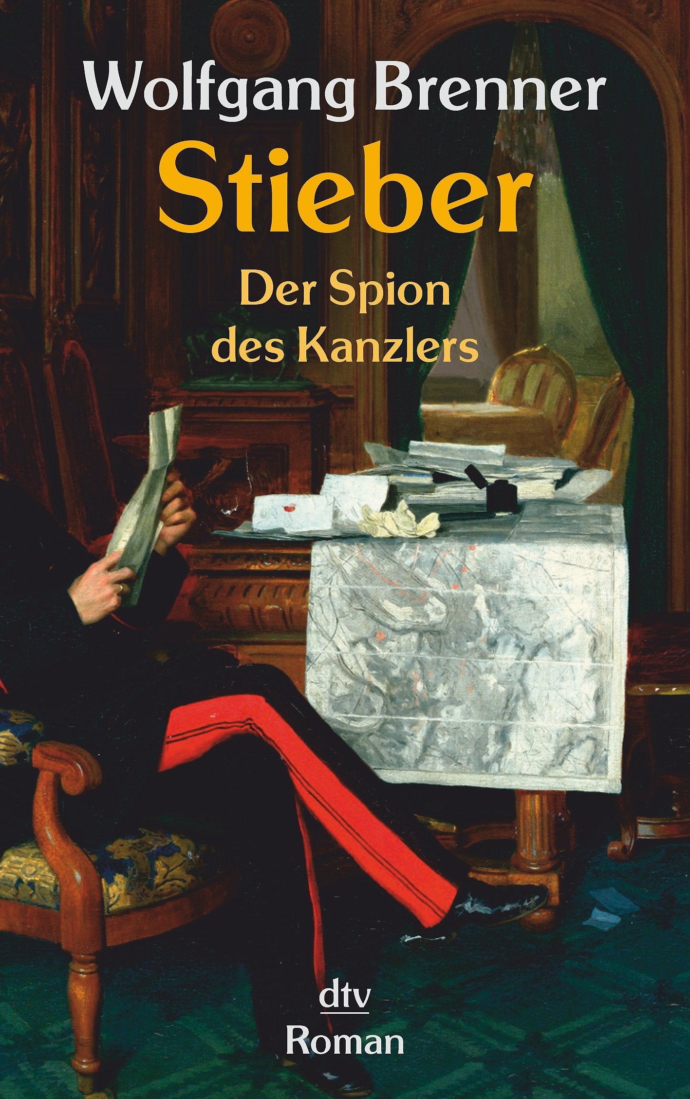 Stieber: Der Spion des Kanzlers – Roman Action & Adventure