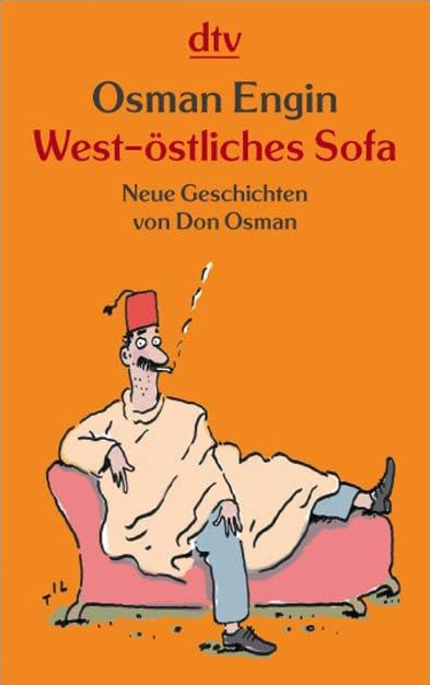 West-östliches Sofa: Neue Geschichten von Don Osman (dtv Fortsetzungsnummer 20) Leisure, Home & Garden