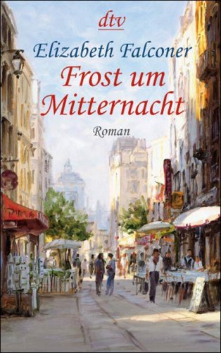 Frost um Mitternacht: Roman Contemporary literature