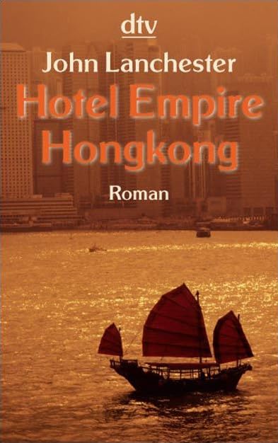 Hotel Empire Hongkong: Roman (dtv Unterhaltung) Contemporary literature
