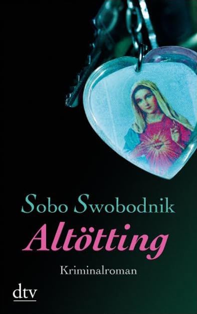 Altötting: Kriminalroman (dtv Unterhaltung) Contemporary literature
