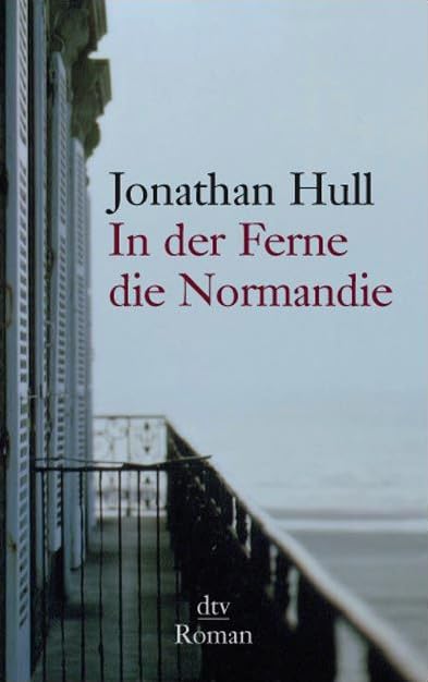 In der Ferne die Normandie: Roman (dtv Fortsetzungsnummer 20) Contemporary literature