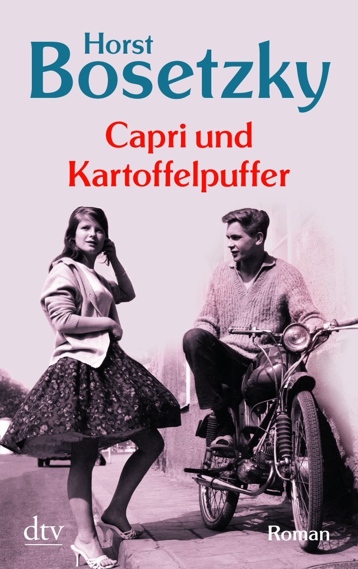 Capri und Kartoffelpuffer: Roman (dtv Unterhaltung) Contemporary literature