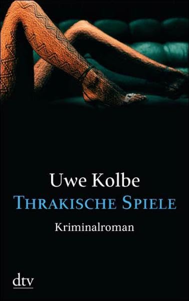 Thrakische Spiele: Kriminalroman Contemporary literature