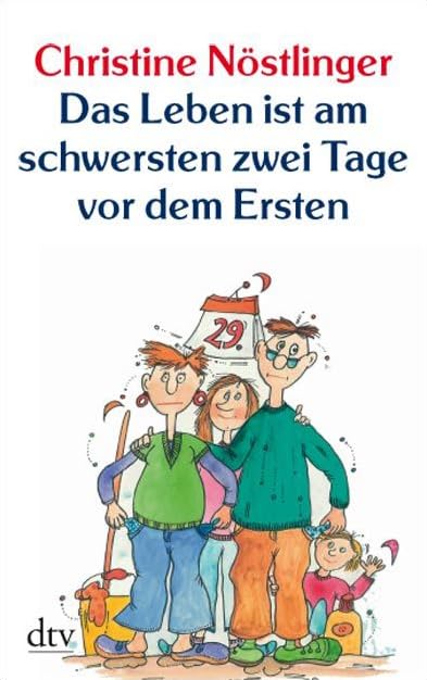 Das Leben ist am schwersten zwei Tage vor dem Ersten (dtv Unterhaltung) Leisure, Home & Garden