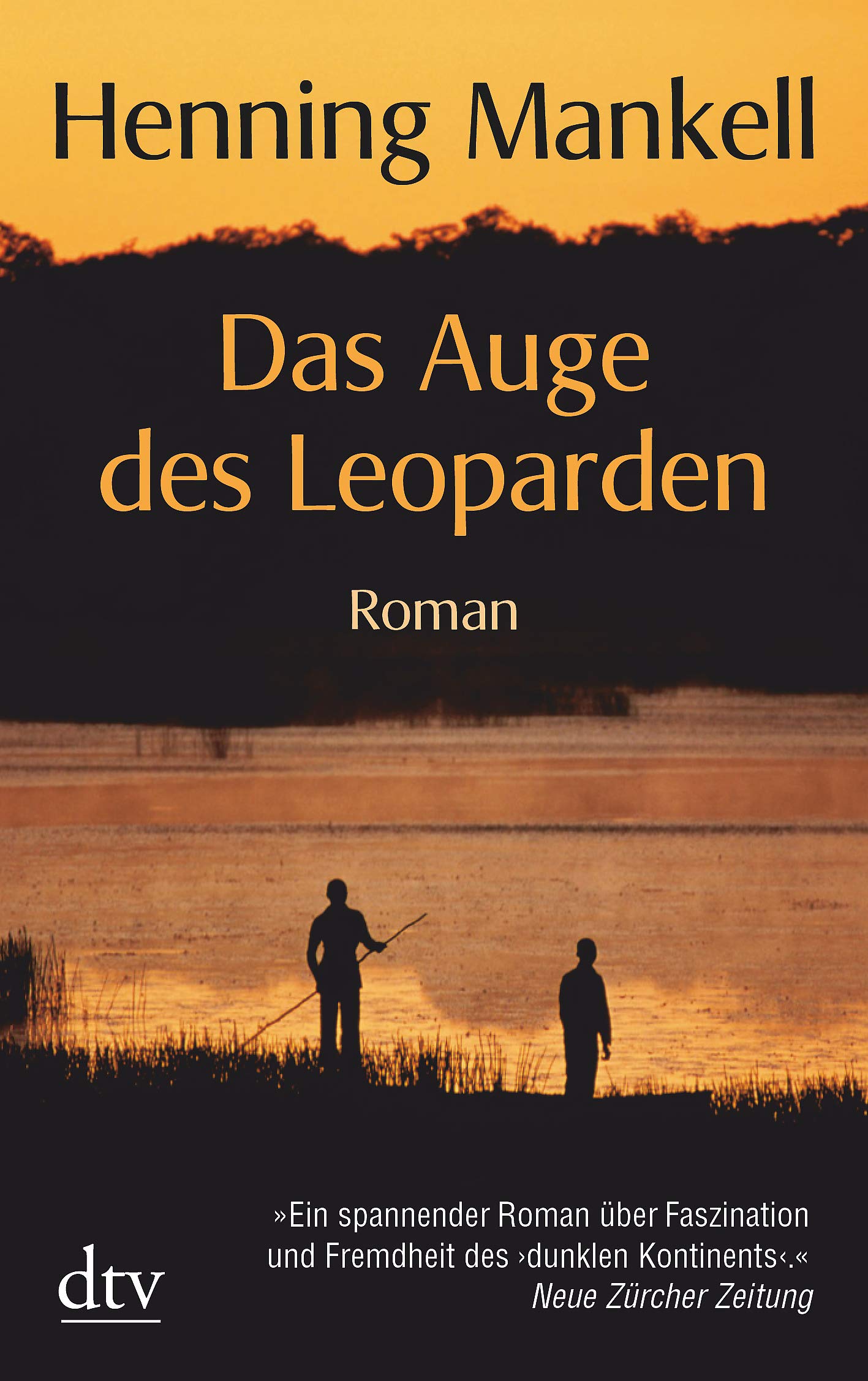 Das Auge des Leoparden: Roman (dtv Unterhaltung) Contemporary literature