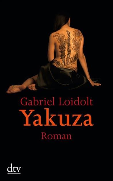 Yakuza: Roman (dtv Unterhaltung) Contemporary literature