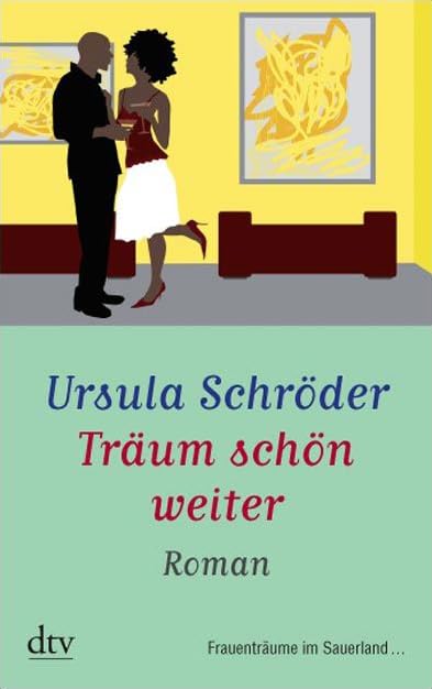Träum schön weiter: Roman Contemporary literature