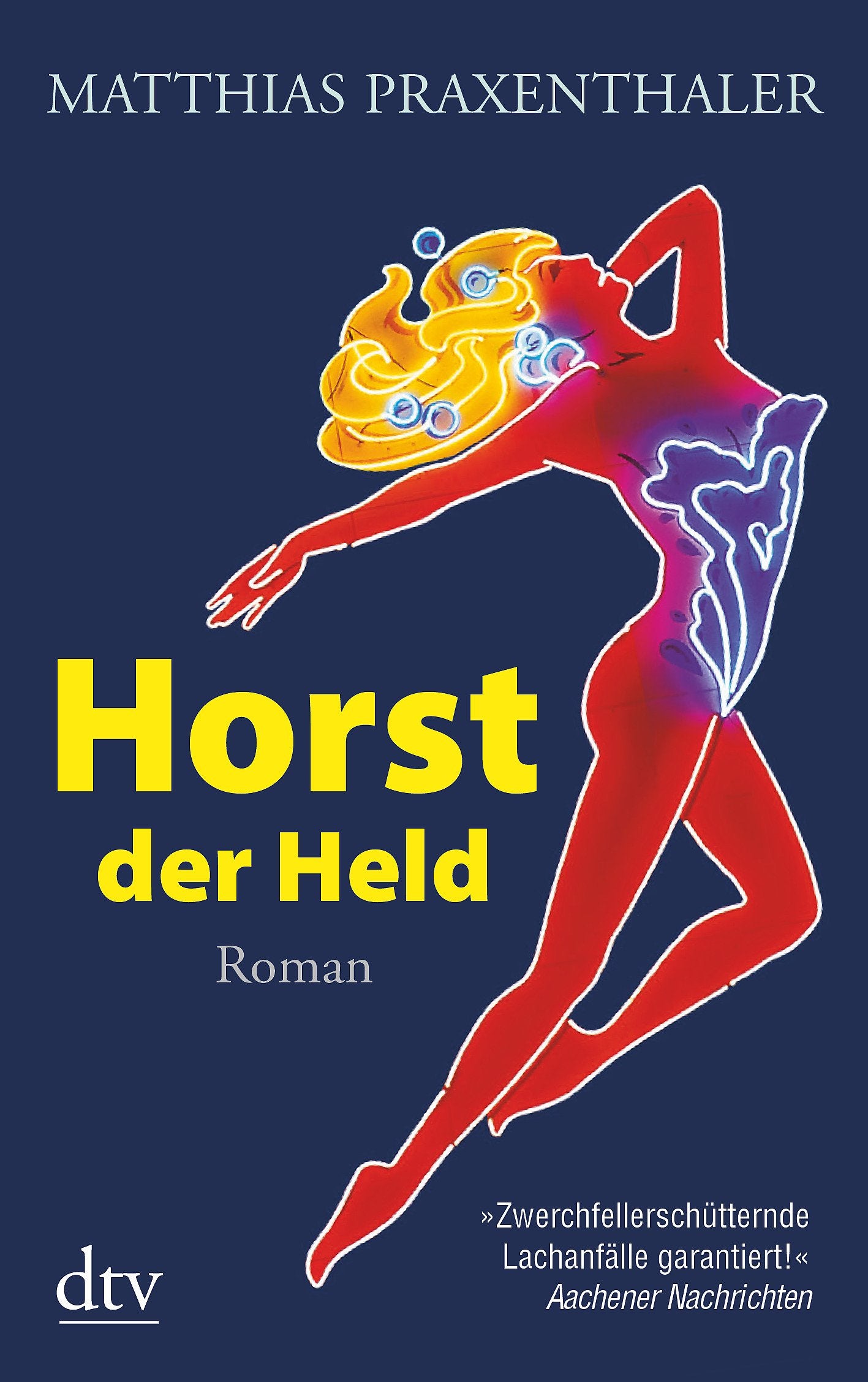 Horst der Held: Roman Contemporary literature