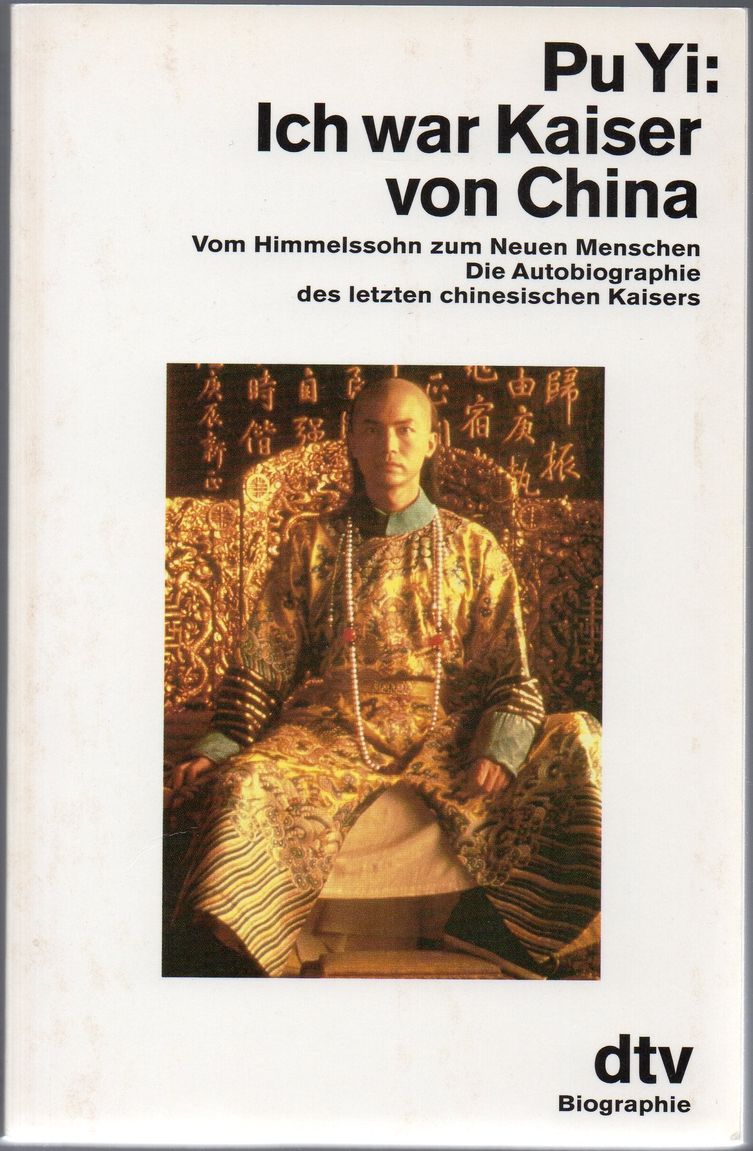 Ich war Kaiser von China Personalities Books