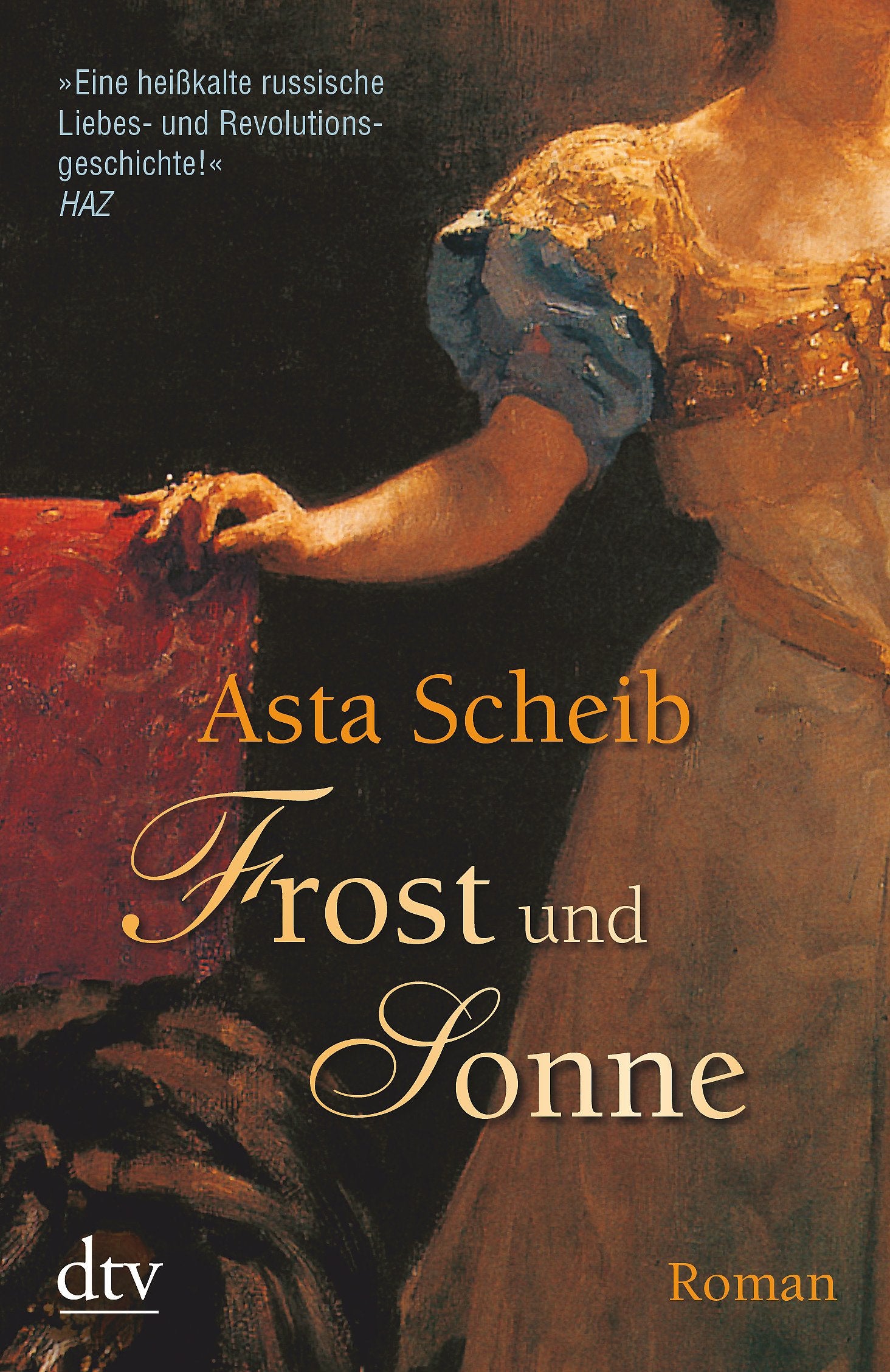 Frost und Sonne: Roman (dtv Unterhaltung) Historical Fiction