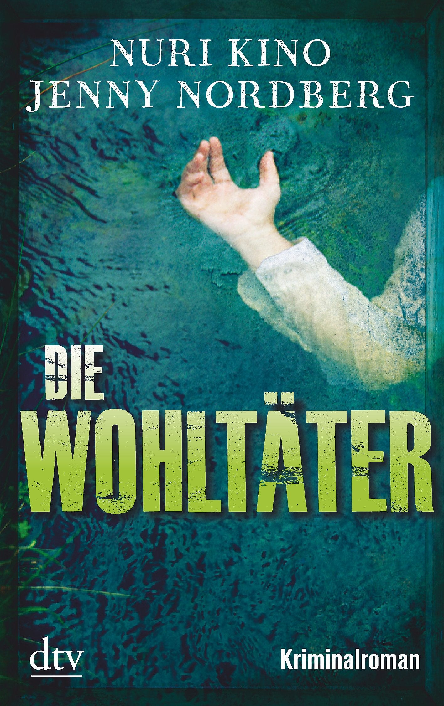 Die Wohltäter: Kriminalroman (dtv Fortsetzungsnummer 20) Contemporary literature