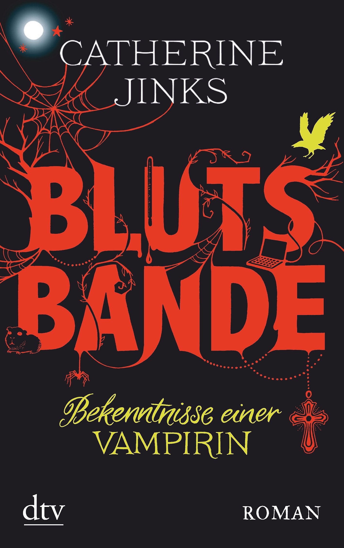 Blutsbande: Bekenntnisse einer Vampirin – Roman (dtv Unterhaltung) Contemporary literature