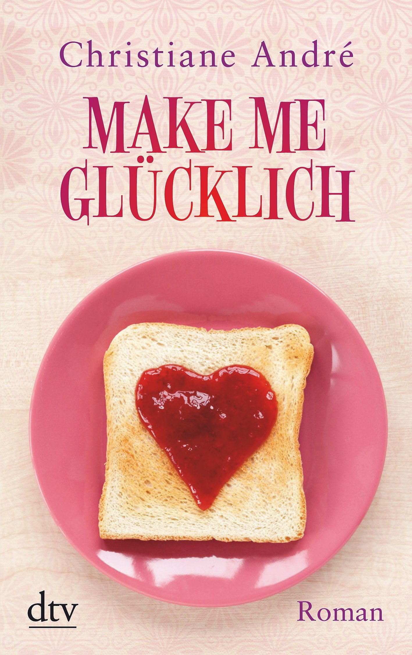 Product Image: Make me glücklich: Roman