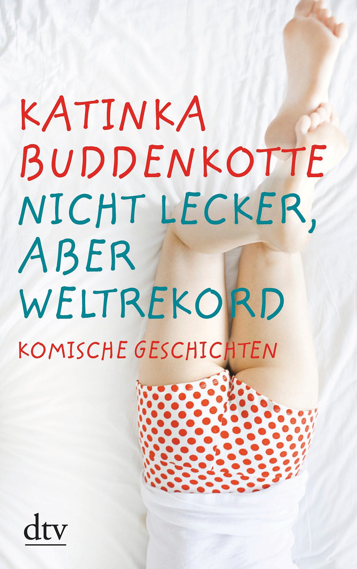 Nicht lecker, aber Weltrekord: Komische Geschichten (dtv Fortsetzungsnummer 20) Contemporary literature