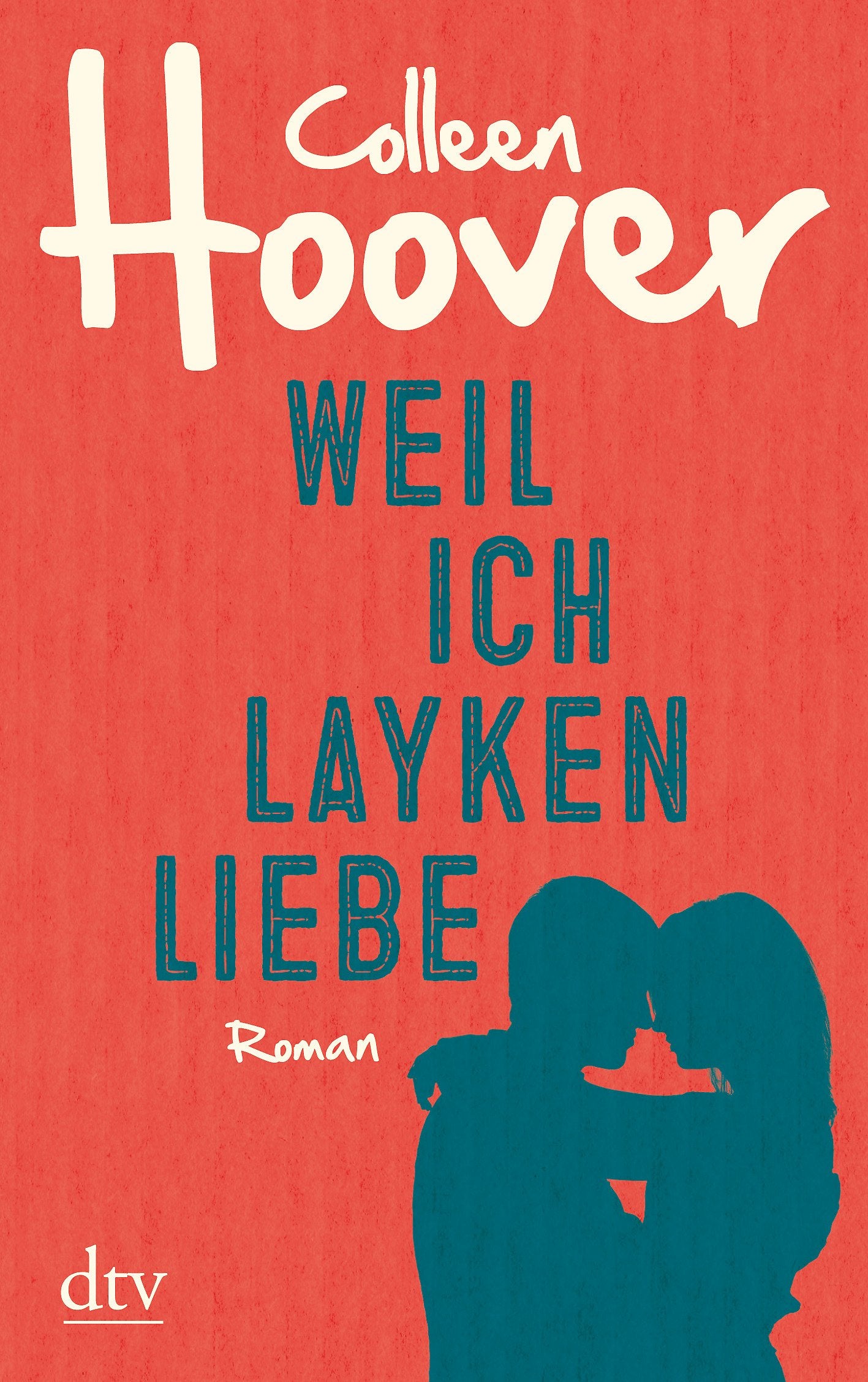 Weil ich Layken liebe Contemporary literature