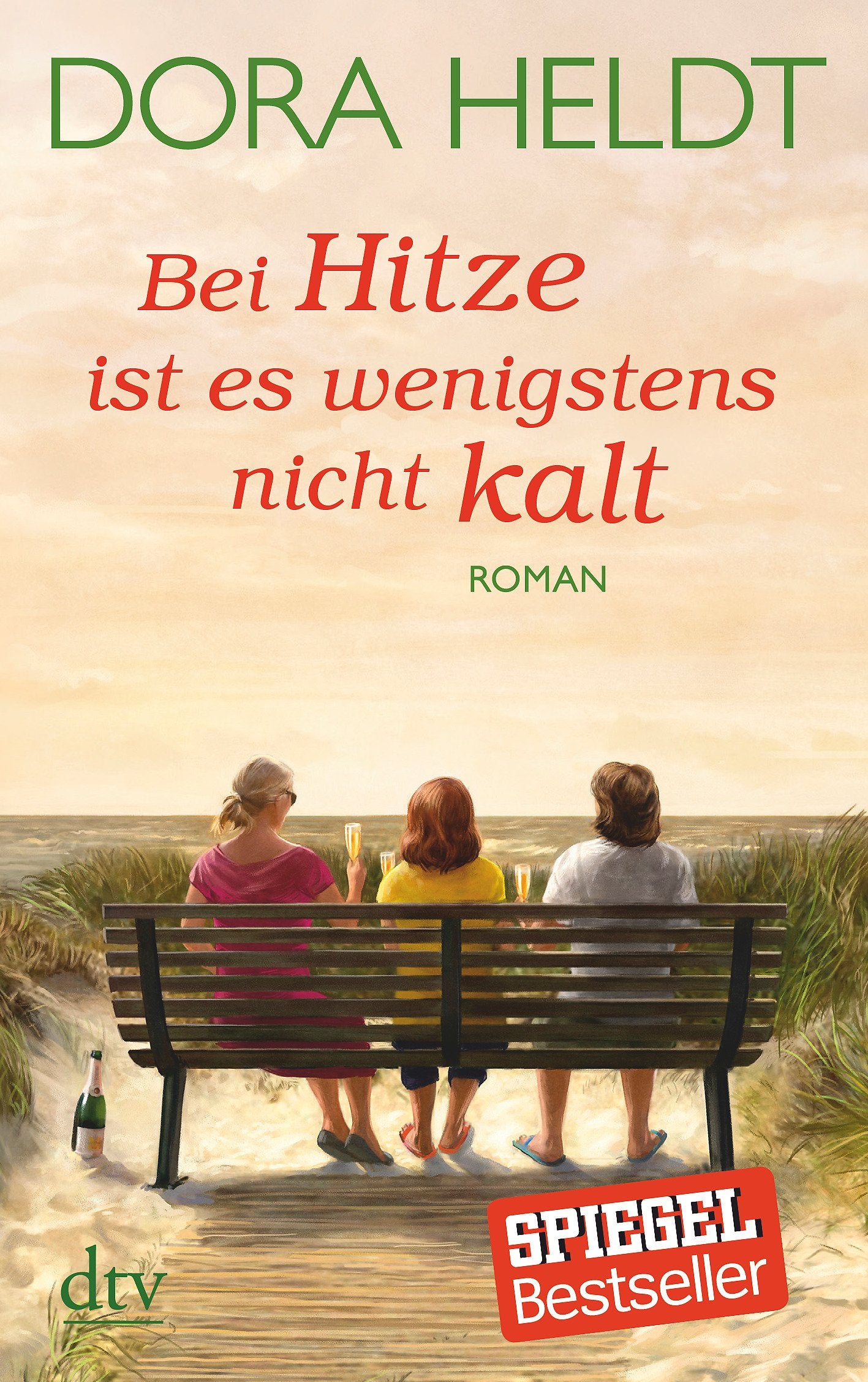 Bei Hitze ist es wenigstens nicht kalt: Roman (Das kommt in den besten Familien vor, Band 6) Contemporary literature Books